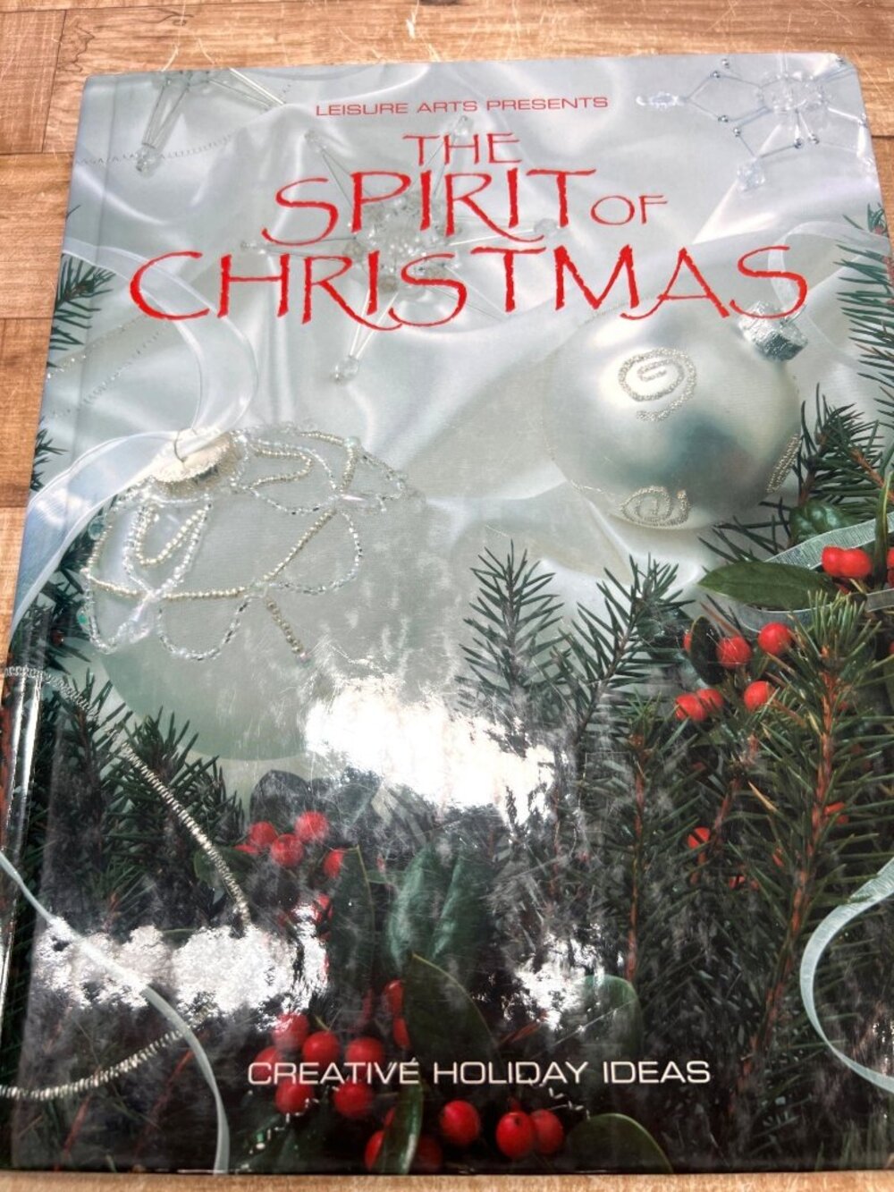 The Spirit Of Christmas Hardcover Book By Leisure Arts Crafts, Cooking